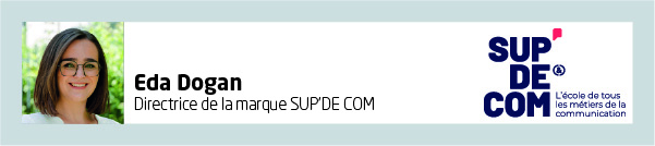 Eda Dogan | Directrice de la marque SUP'DE COM | SUP'DE COM