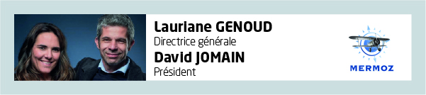 Lauriane GENOUD & David JOMAIN, Directrice générale & Président de Mermoz
