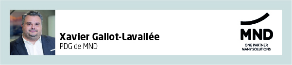 Xavier Gallot-Lavallée, PDG de MND