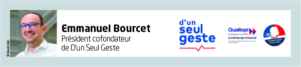 Emmanuel Bourcet, Président cofondateur de D’un Seul Geste