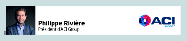 Philippe Rivière, président d’ACI Group | Pour une industrie utile, responsable et durablement ancrée dans les territoires