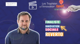 Guillaume Clere, fondateur de Reverto, est finaliste des Trophées Bref Eco de l'Innovation.