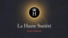 La Haute Société cartonne avec son site web