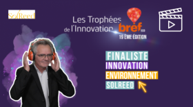 Luc Federzoni présente l'innovation de Solreed, finaliste des Trophées Bref Eco de l'Innovation.