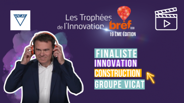 Groupe Vicat, finaliste des Trophées Bref Eco de l'Innovation