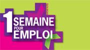 Lancement de l'opération "1 Semaine pour 1 Emploi"