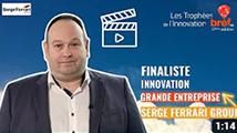 Cyril Vanmeerhaeghe​,  Serge Ferrari Group - Finaliste Innovation Grande Entreprise