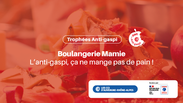 Boulangerie Mamie L’anti-gaspi, ça ne mange pas de pain !