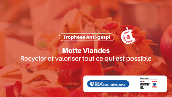 Motte Viandes : Recycler et valoriser tout ce qui est possible