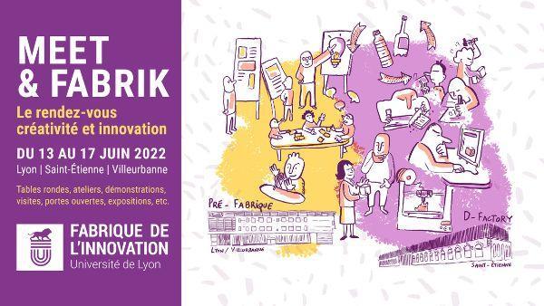 Meet & Fabrik : Le rendez-vous créativité et innovation 